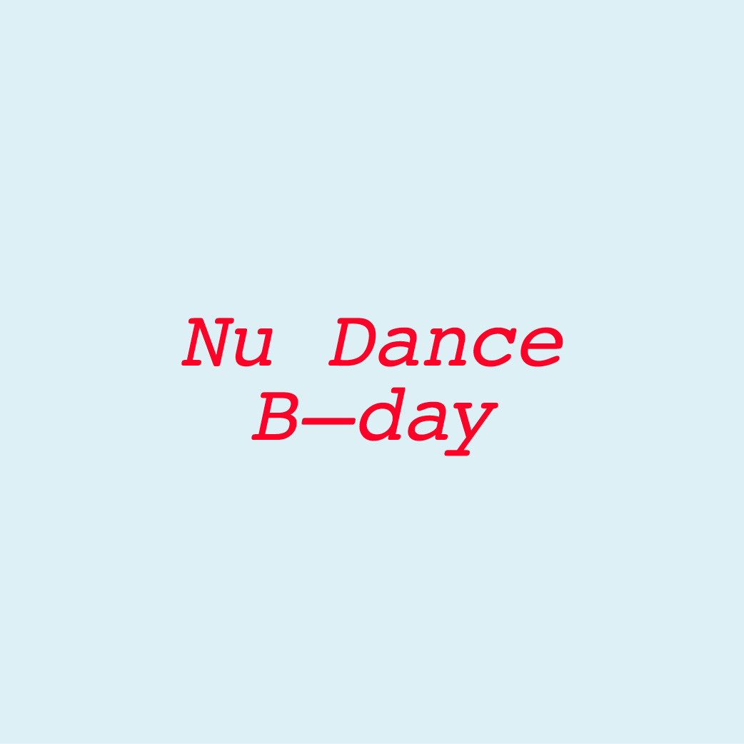 Nu Dance B–day w/ Ministerstvo kultúry