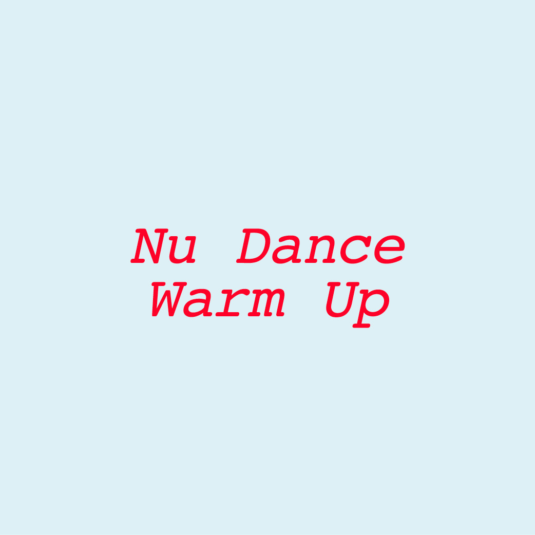 Nu Dance Warm Up w/ DJ ŠVADLENA