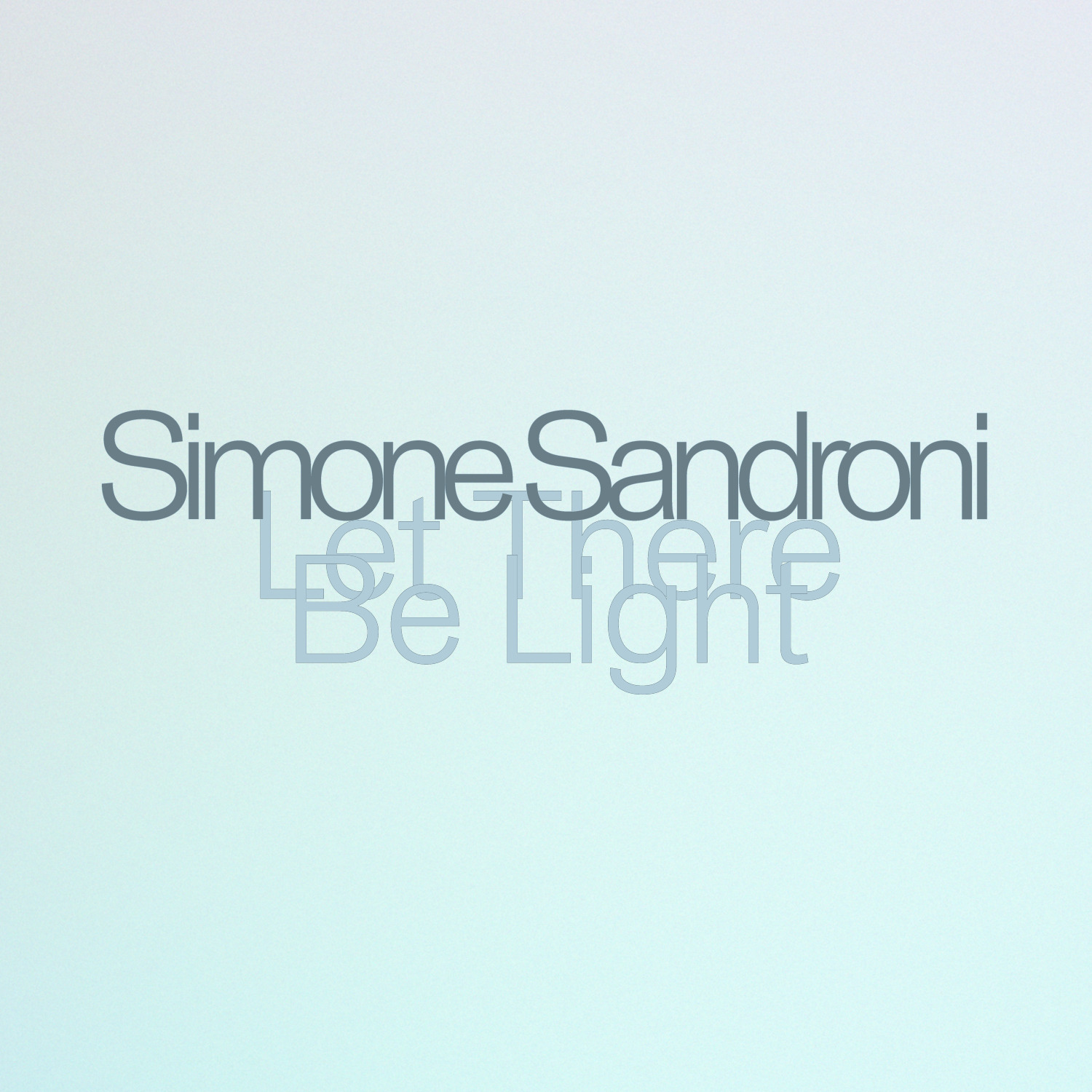 Simone Sandroni: Let There Be Light (DE/IT/SK)